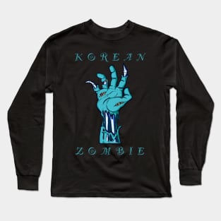 KOREAN ZOMBIE (9) Long Sleeve T-Shirt